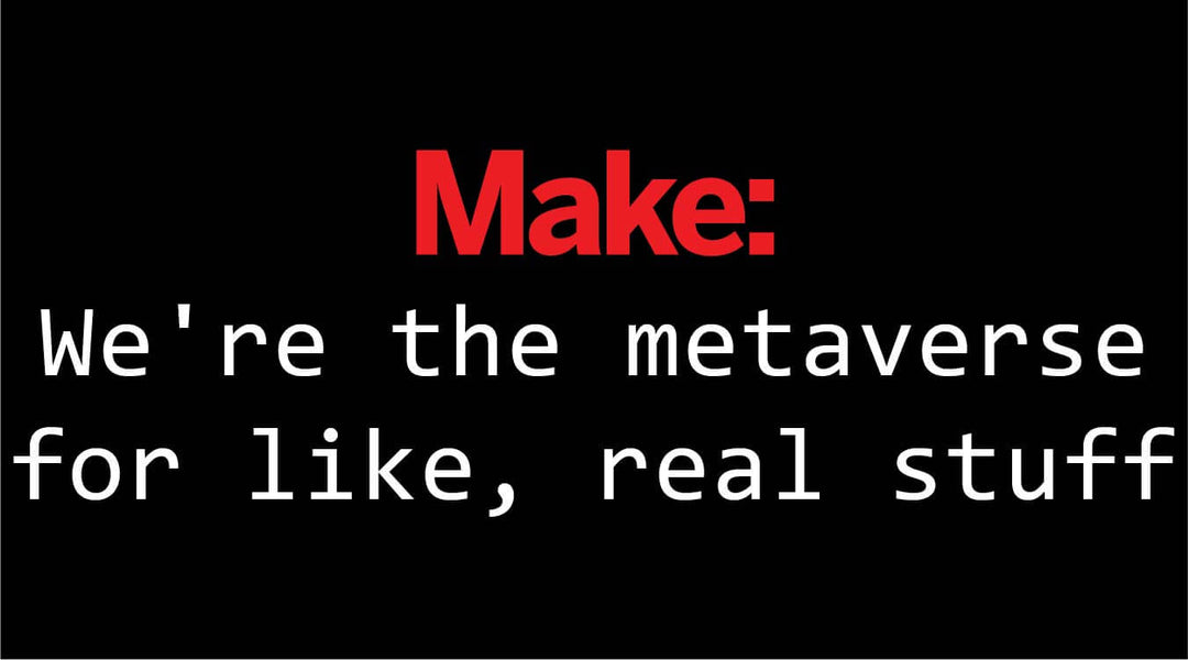 Make: Metaverse T-Shirt